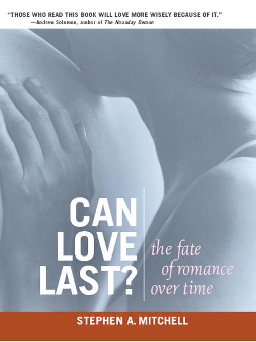 Title details for Can Love Last? by Stephen A. Mitchell - Wait list
